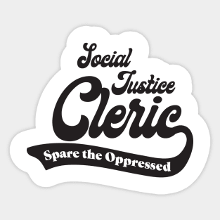 Social Justice D&D Classes - Cleric #2 Sticker